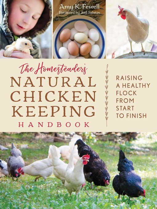 Title details for The Homesteader's Natural Chicken Keeping Handbook by Amy K. Fewell - Wait list